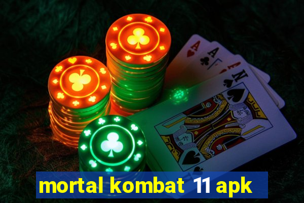 mortal kombat 11 apk